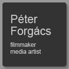 Peter Forgacs filmmaker media artist